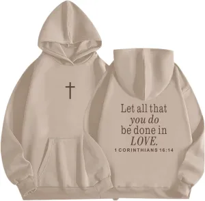 Let All That You Do Be Done in Love Hoodie for Women Christian Faith Sweatshirt Bible Verse Religious Pullover Tops